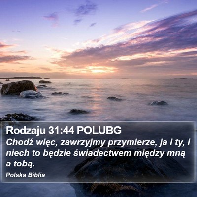 Rodzaju 31:44 POLUBG Bible Verse Image