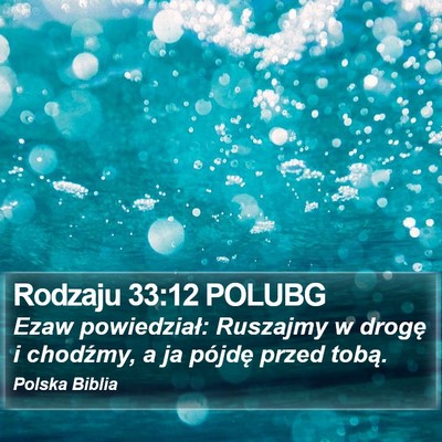 Rodzaju 33:12 POLUBG Bible Verse Image