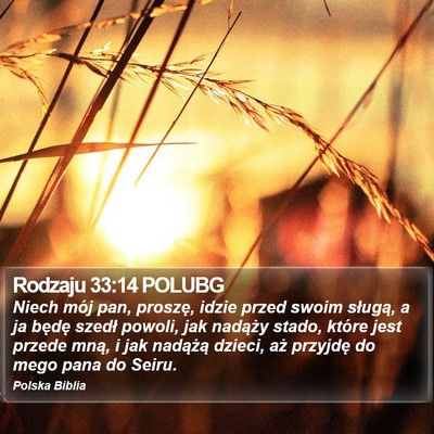 Rodzaju 33:14 POLUBG Bible Verse Image