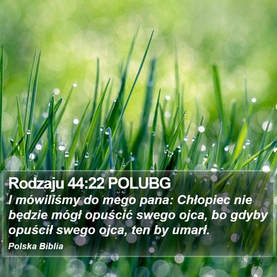 Rodzaju 44:22 POLUBG Bible Verse Image