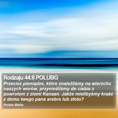 Rodzaju 44:8 POLUBG Bible Verse Image