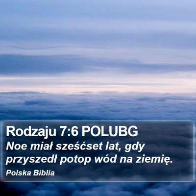 Rodzaju 7:6 POLUBG Bible Verse Image