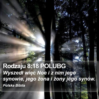 Rodzaju 8:18 POLUBG Bible Verse Image