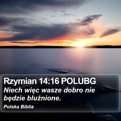 Rzymian 14:16 POLUBG Bible Verse Image