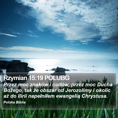 Rzymian 15:19 POLUBG Bible Verse Image