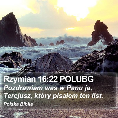 Rzymian 16:22 POLUBG Bible Verse Image