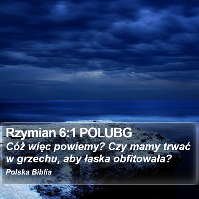 Rzymian 6:1 POLUBG Bible Verse Image