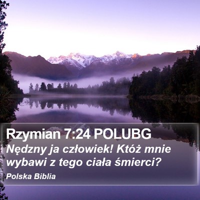 Rzymian 7:24 POLUBG Bible Verse Image