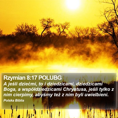 Rzymian 8:17 POLUBG Bible Verse Image