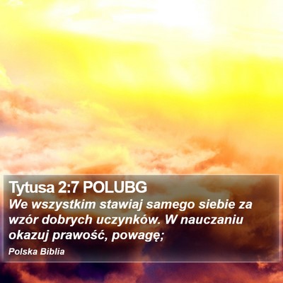 Tytusa 2:7 POLUBG Bible Verse Image