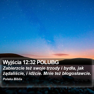 Wyjścia 12:32 POLUBG Bible Verse Image