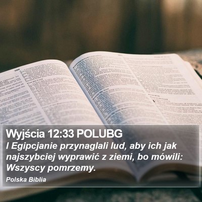 Wyjścia 12:33 POLUBG Bible Verse Image
