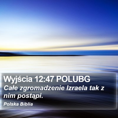 Wyjścia 12:47 POLUBG Bible Verse Image