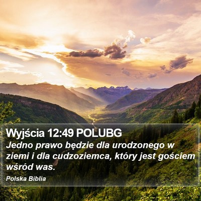 Wyjścia 12:49 POLUBG Bible Verse Image