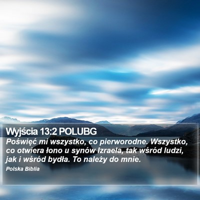 Wyjścia 13:2 POLUBG Bible Verse Image