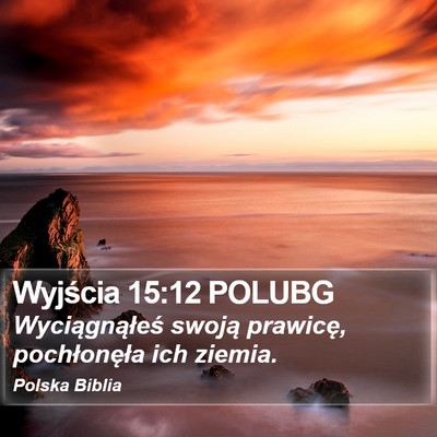 Wyjścia 15:12 POLUBG Bible Verse Image