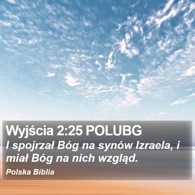 Wyjścia 2:25 POLUBG Bible Verse Image