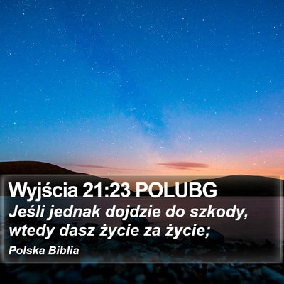 Wyjścia 21:23 POLUBG Bible Verse Image