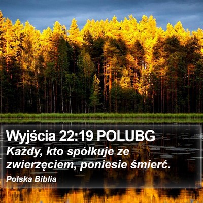 Wyjścia 22:19 POLUBG Bible Verse Image