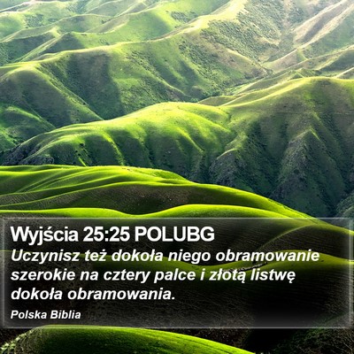 Wyjścia 25:25 POLUBG Bible Verse Image
