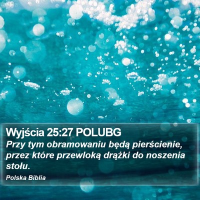 Wyjścia 25:27 POLUBG Bible Verse Image