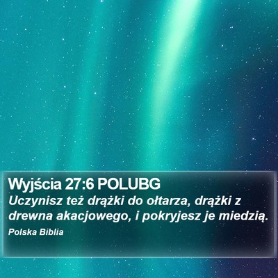 Wyjścia 27:6 POLUBG Bible Verse Image