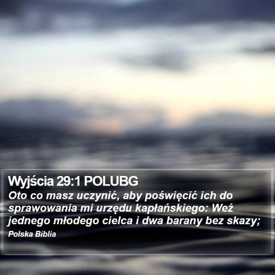 Wyjścia 29:1 POLUBG Bible Verse Image