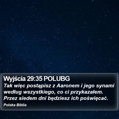 Wyjścia 29:35 POLUBG Bible Verse Image