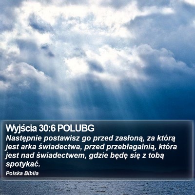 Wyjścia 30:6 POLUBG Bible Verse Image