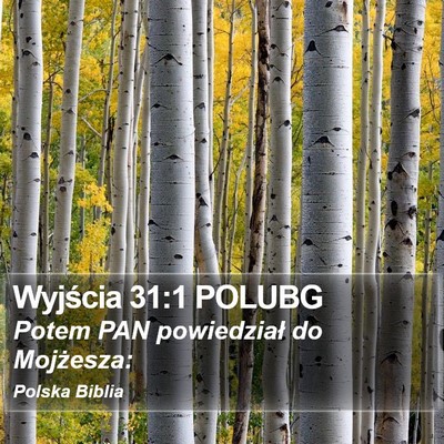 Wyjścia 31:1 POLUBG Bible Verse Image