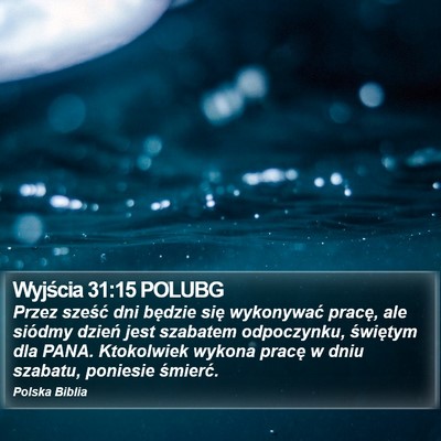Wyjścia 31:15 POLUBG Bible Verse Image
