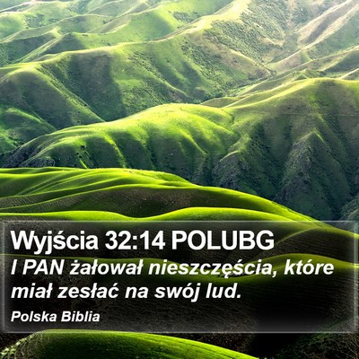 Wyjścia 32:14 POLUBG Bible Verse Image