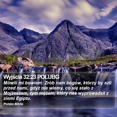 Wyjścia 32:23 POLUBG Bible Verse Image
