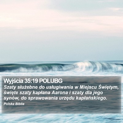 Wyjścia 35:19 POLUBG Bible Verse Image