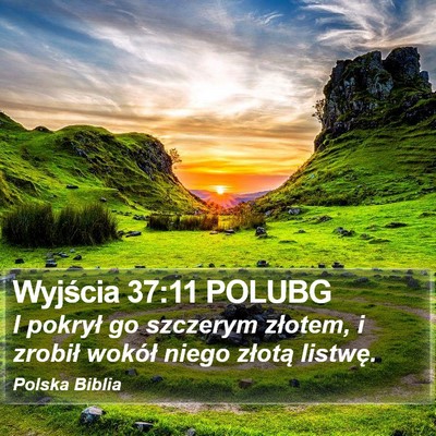 Wyjścia 37:11 POLUBG Bible Verse Image