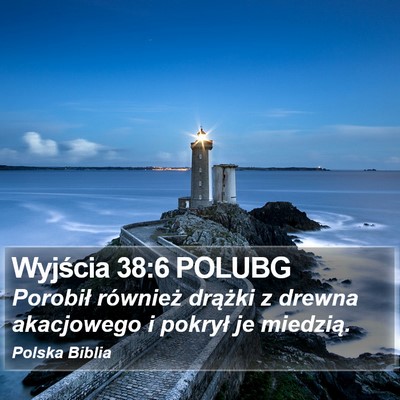 Wyjścia 38:6 POLUBG Bible Verse Image