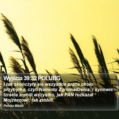 Wyjścia 39:32 POLUBG Bible Verse Image