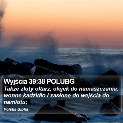 Wyjścia 39:38 POLUBG Bible Verse Image