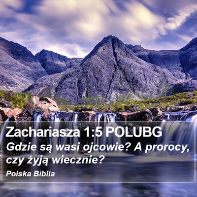Zachariasza 1:5 POLUBG Bible Verse Image