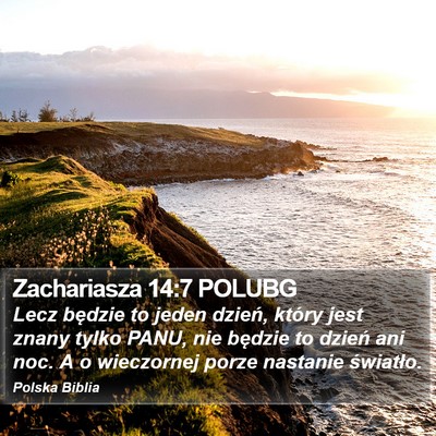 Zachariasza 14:7 POLUBG Bible Verse Image
