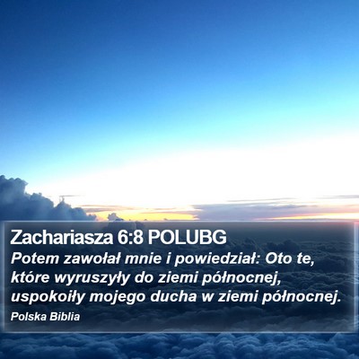 Zachariasza 6:8 POLUBG Bible Verse Image