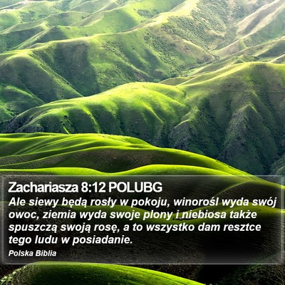 Zachariasza 8:12 POLUBG Bible Verse Image