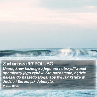 Zachariasza 9:7 POLUBG Bible Verse Image