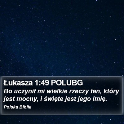 Łukasza 1:49 POLUBG Bible Verse Image
