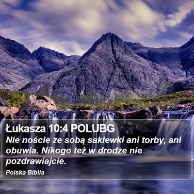 Łukasza 10:4 POLUBG Bible Verse Image