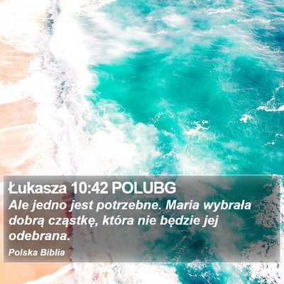 Łukasza 10:42 POLUBG Bible Verse Image