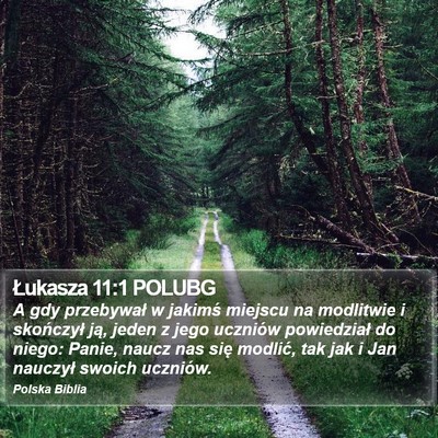 Łukasza 11:1 POLUBG Bible Verse Image