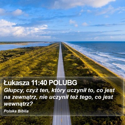 Łukasza 11:40 POLUBG Bible Verse Image