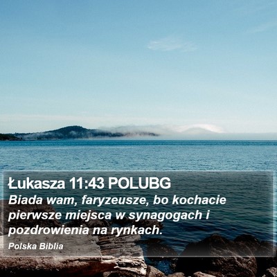 Łukasza 11:43 POLUBG Bible Verse Image