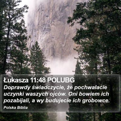 Łukasza 11:48 POLUBG Bible Verse Image